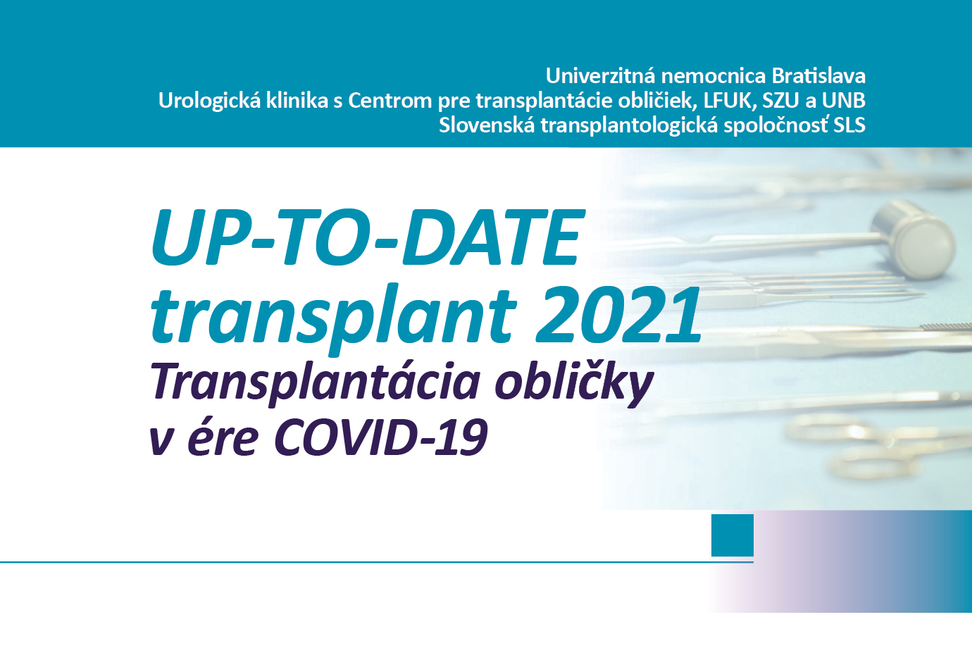 UP-TO-DATE transplant 2021 Transplantácia obličky v ére COVID-19