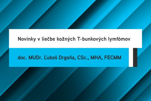 Novinky v liečbe kožných T-bunkových lymfómov