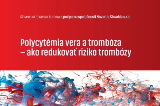 Polycytémia vera a trombóza – ako redukovať riziko trombózy