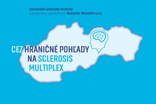 CEZHRANIČNÉ POHĽADY NA SCLEROSIS MULTIPLEX