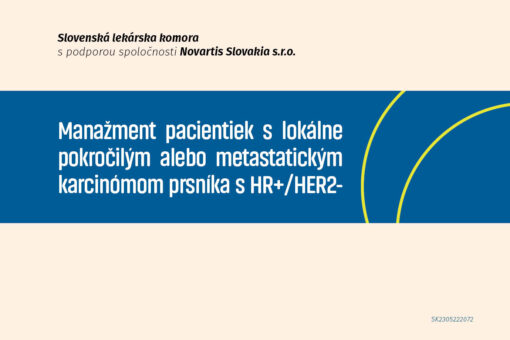 Manažment pacientiek s lokálne pokročilým alebo metastatickým karcinómom prsníka s HR+/HER2-