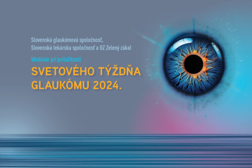 Webinár pri príležitosti Svetového týždňa glaukómu 2024