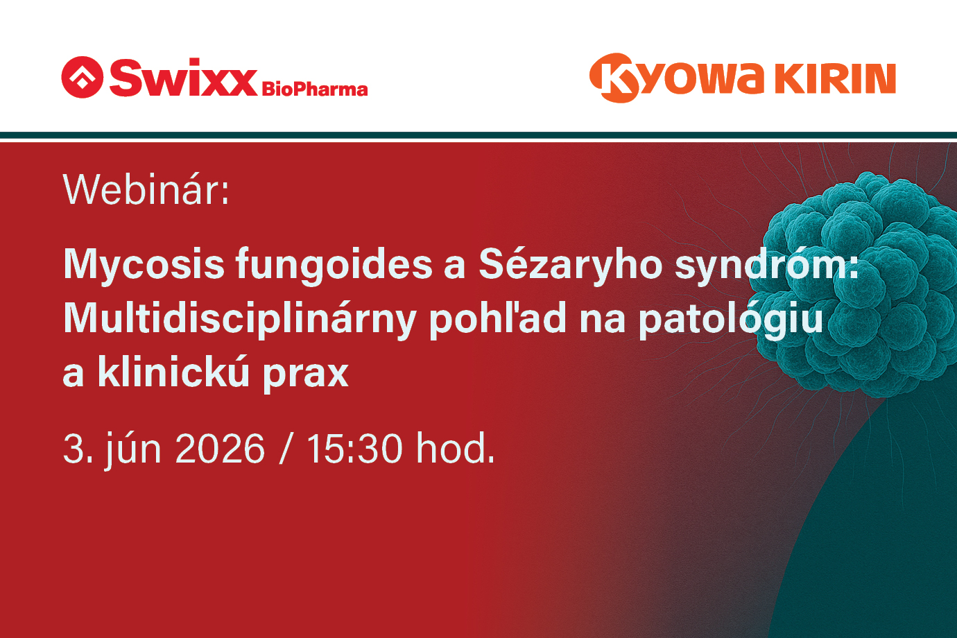 Mycosis fungoides a Sézaryho syndróm: Multidisciplinárny pohľad na patológiu a klinickú prax